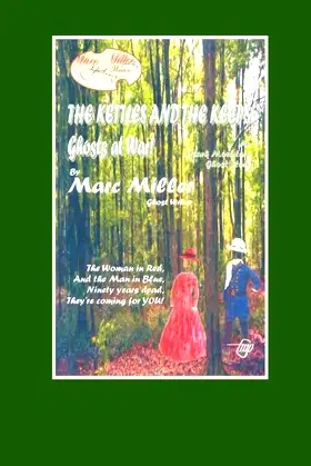 The Kettles and the Keeps: Ghosts at War (Marc Miller: ghost writer) poster