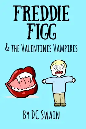Freddie Figg & the Valentines Vampires poster