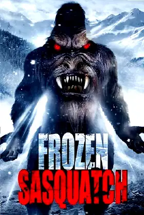 Frozen Sasquatch poster