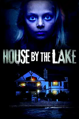 House by the Lake poster