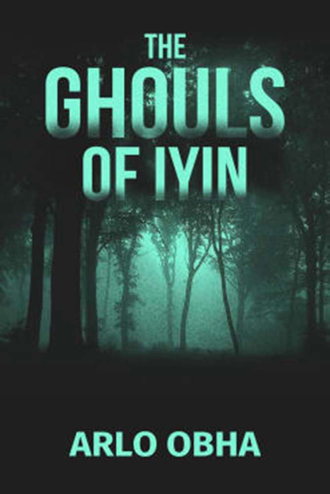 The Ghouls of Iyin poster