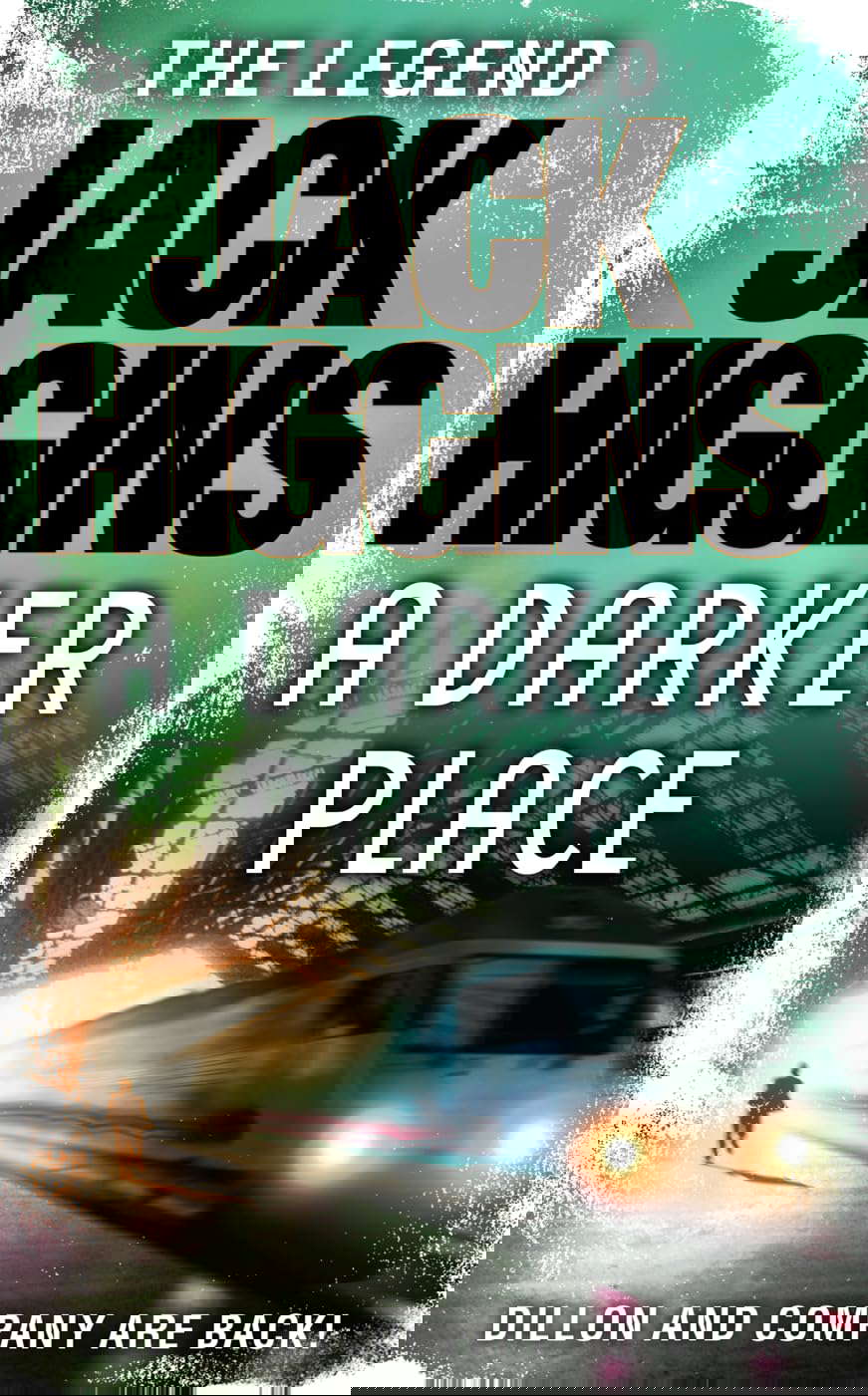 A Darker Place (Sean Dillon Series) poster