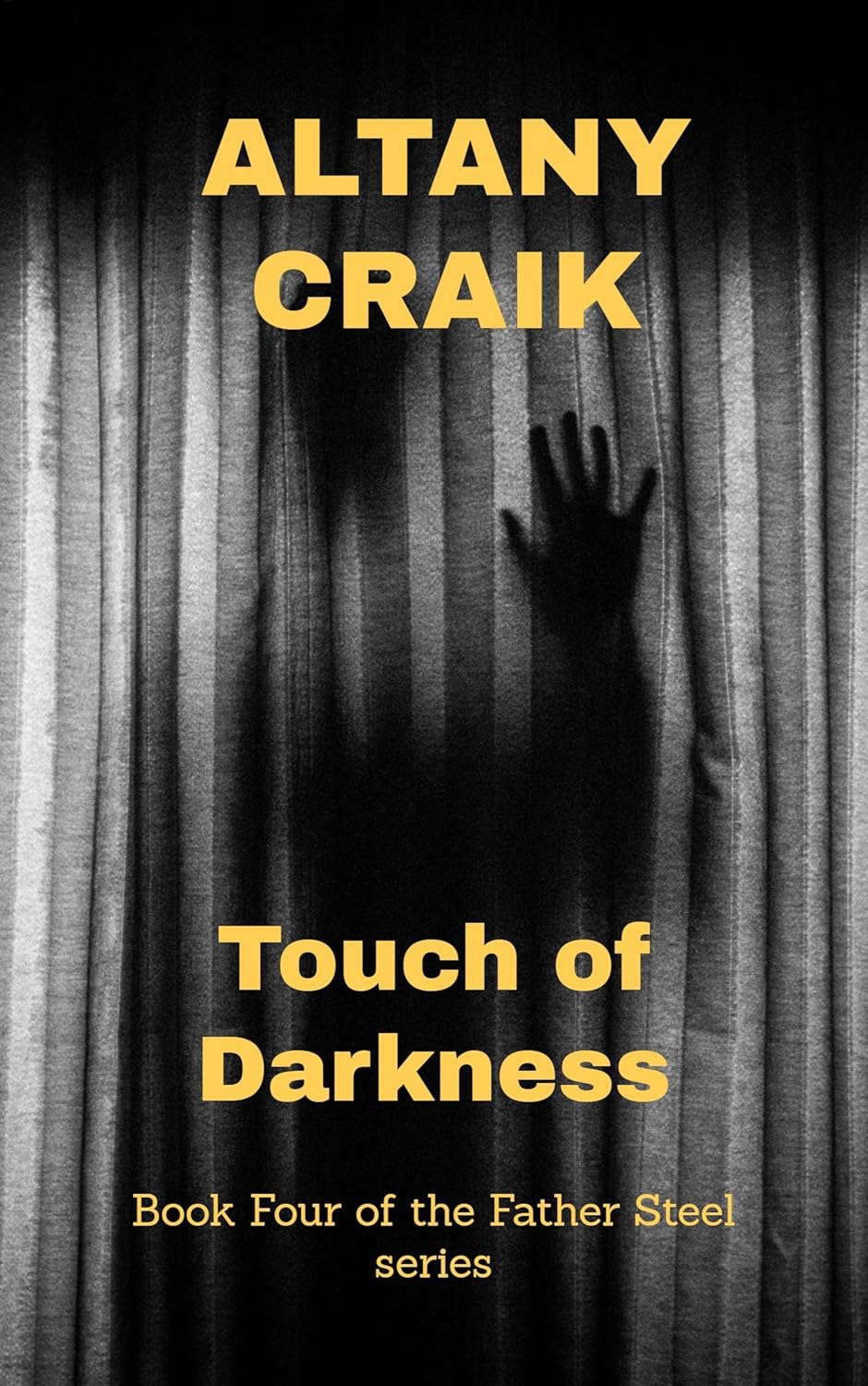 Touch of Darkness: Father Steel series Book 4 poster