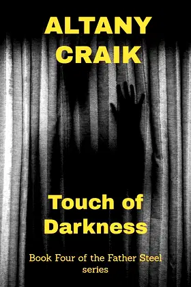 Touch of Darkness: Father Steel series Book 4 poster