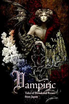 Vampiric: Tales of Blood and Roses from Japan poster