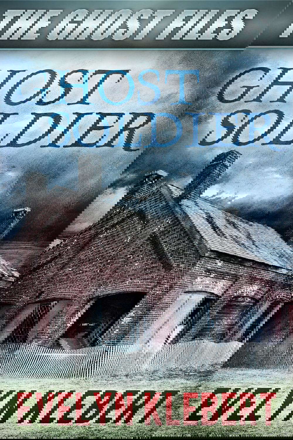 Ghost Soldier: A Supernatural Mystery Novel (The Ghost Files Book 2) poster