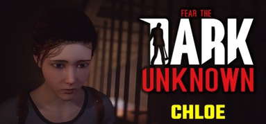 Fear the Dark Unknown: Chloe capsule