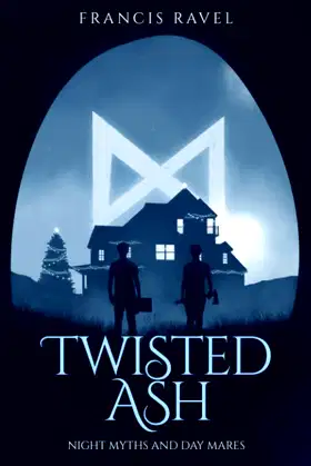Twisted Ash: Night Myths and Day Mares, Book 1 poster