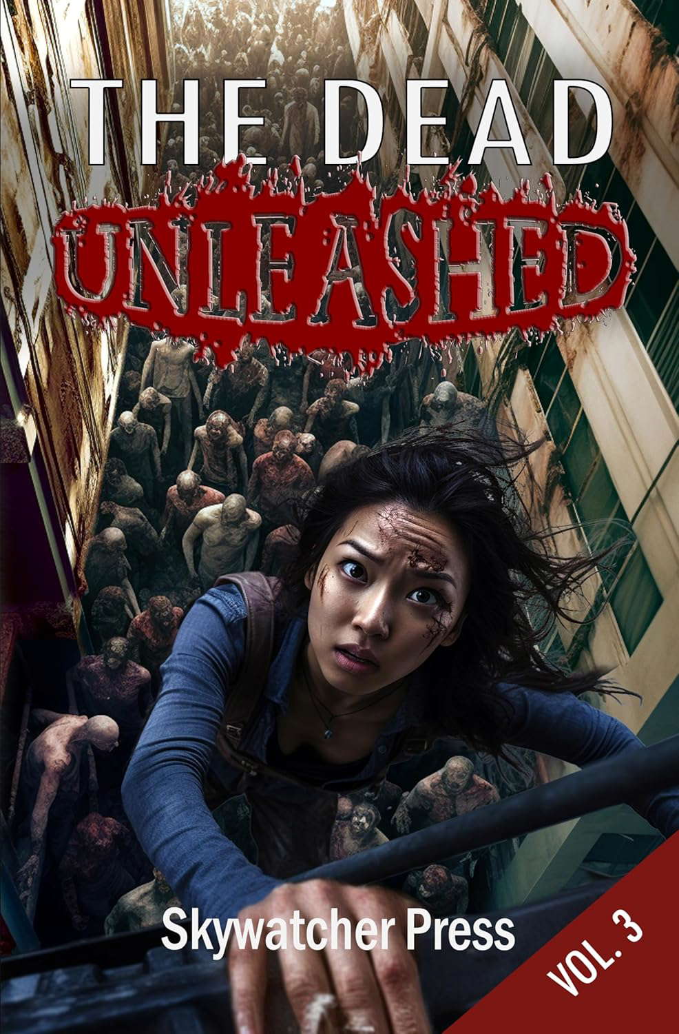 The Dead Unleashed: Volume 3 (Unleashed Anthology series) poster
