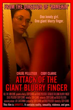 Attack of the Giant Blurry Finger poster