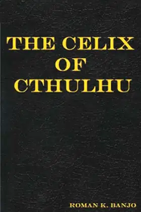 The Celix of Cthulhu poster