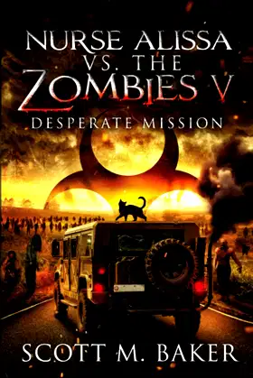 Nurse Alissa vs. the Zombies V: Desperate Mission poster