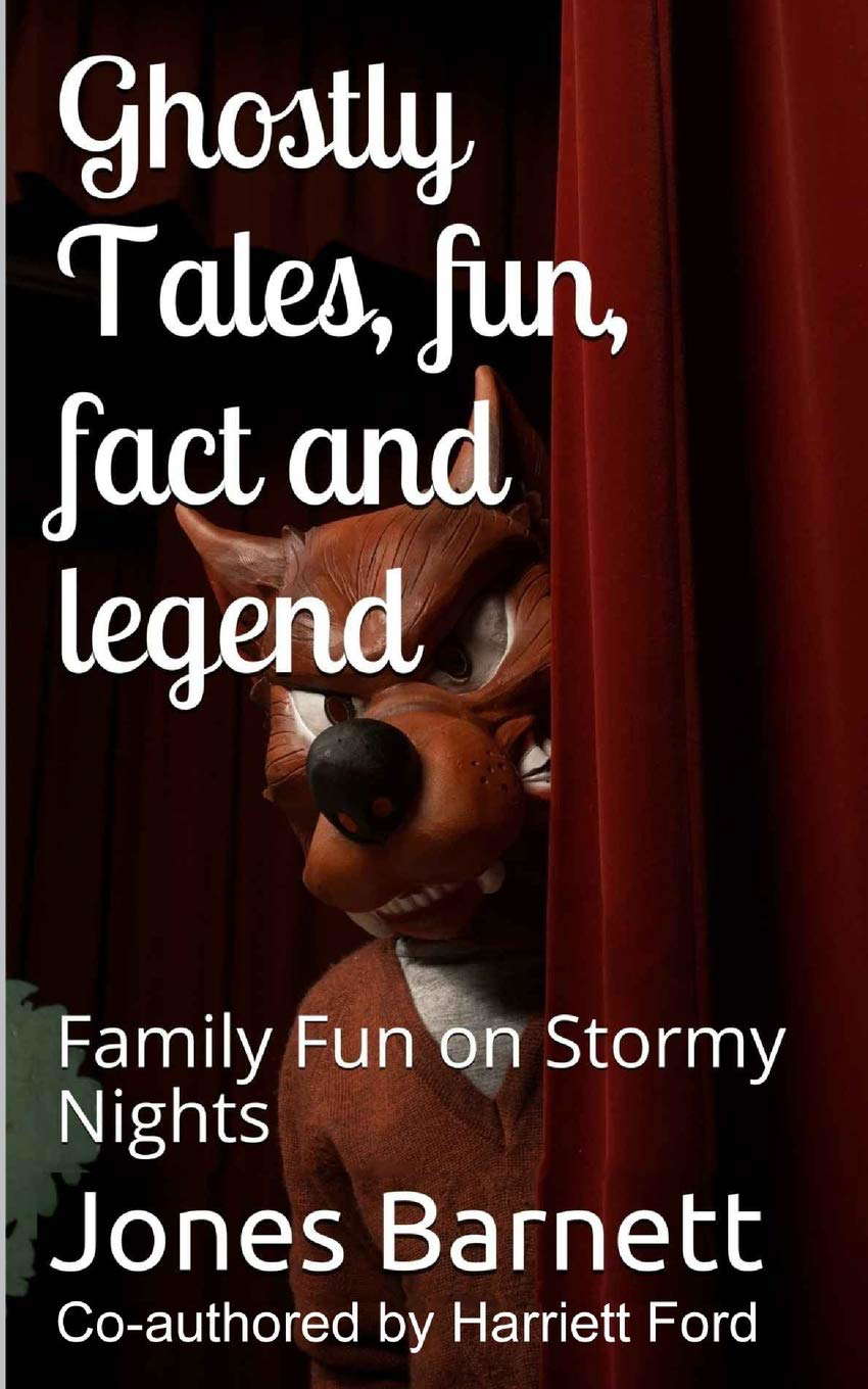 Ghostly Tales, Fun, Fact and Llegend: Family Fun on Stormy Nights poster