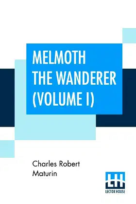 Melmoth The Wanderer (Volume I): A Tale poster