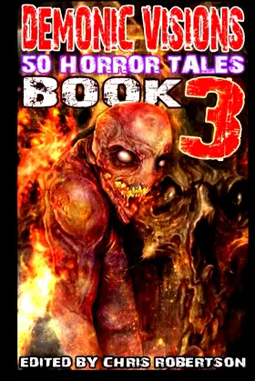 Demonic Visions 50 Horror Tales Book 3 poster