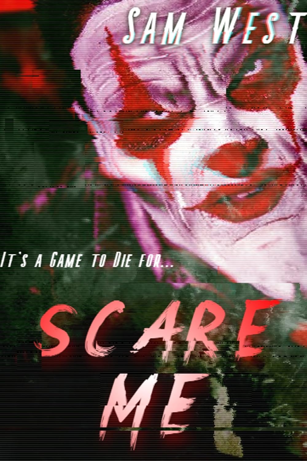 Scare Me: An Extreme Horror Novella poster