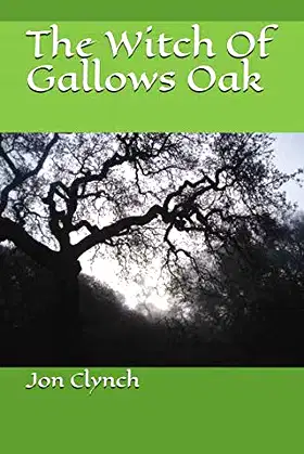 The Witch Of Gallows Oak poster