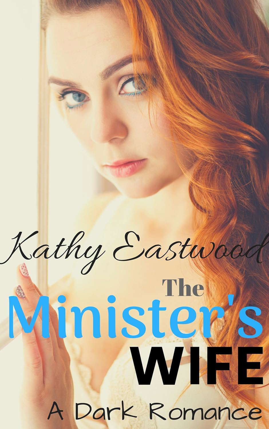 The Minister's Wife: A Dark Romance poster