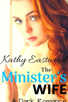The Minister's Wife: A Dark Romance poster