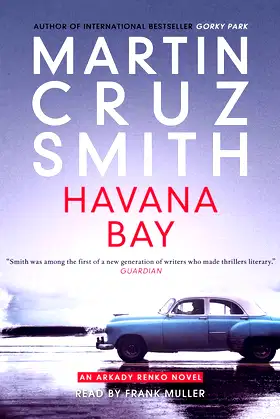 Havana Bay: The Arkady Renko Novels, book 4 (The Arkady Renko Novels, 4) poster