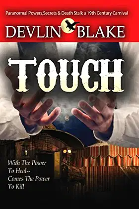 Touch: Deadly Secrets and Paranormal Powers Stalk a Victorian Carnival poster