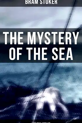 The Mystery of the Sea (A Political Thriller) poster
