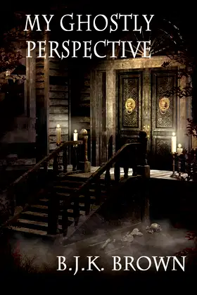 My Ghostly Perspective poster