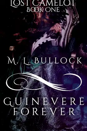 Guinevere Forever (Lost Camelot Book 1) poster