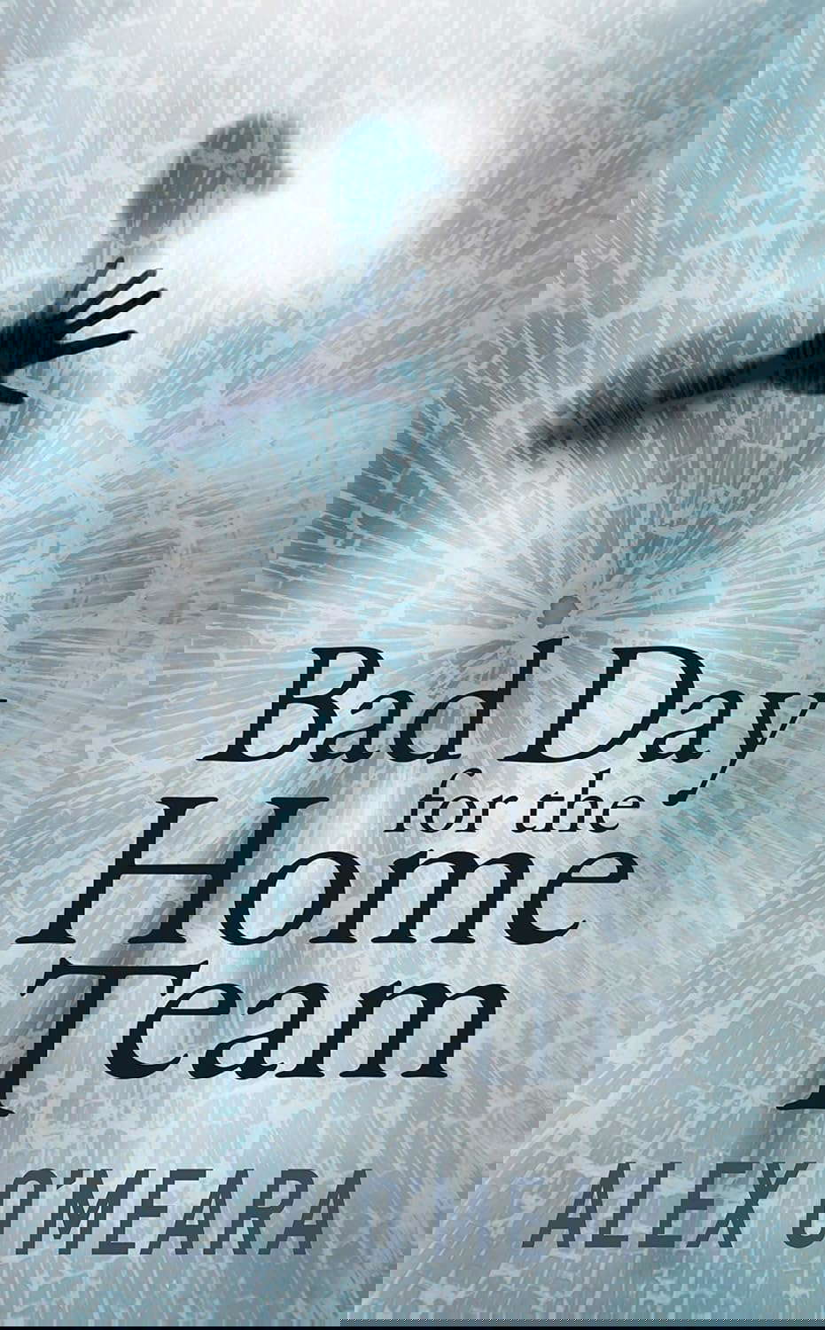 Bad Day for the Home Team poster