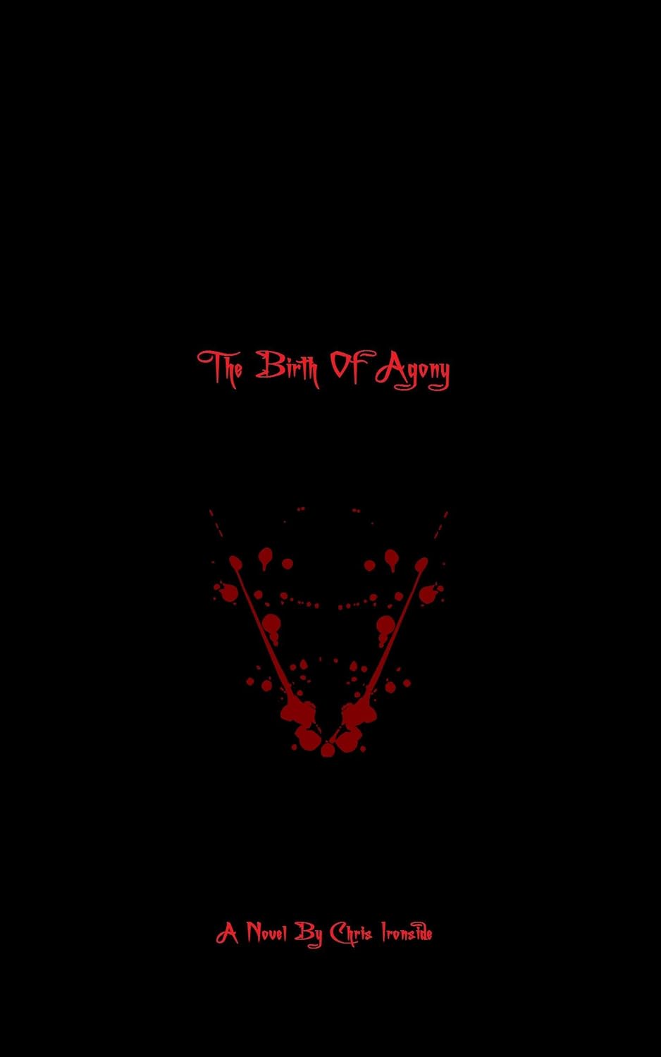 The Birth Of Agony (Prophecies of The Dawning Day Book 1) poster