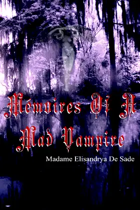 Memoires of a Mad Vampire poster