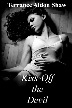 Kiss-Off the Devil: 9 Short Stories poster