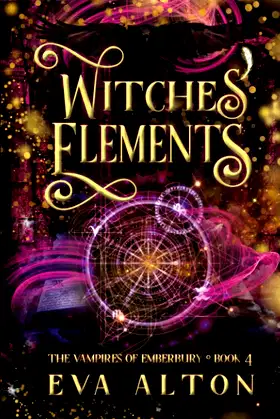 Witches' Elements (The Vampires of Emberbury) poster