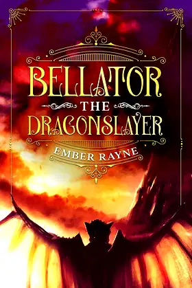 Bellator the Dragonslayer (Tales of Crescite) poster