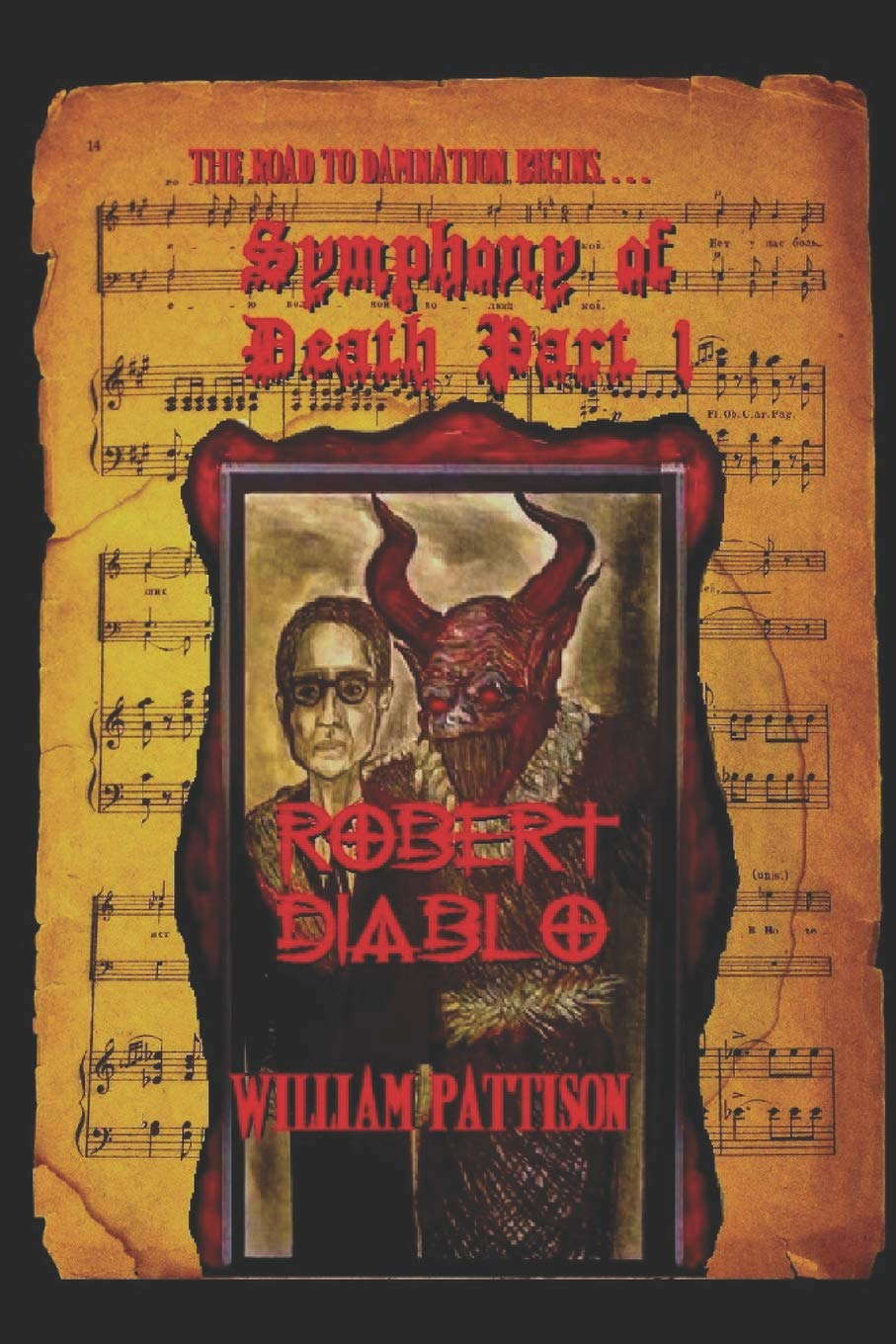 Symphony of Death Part 1: Robert Diablo poster