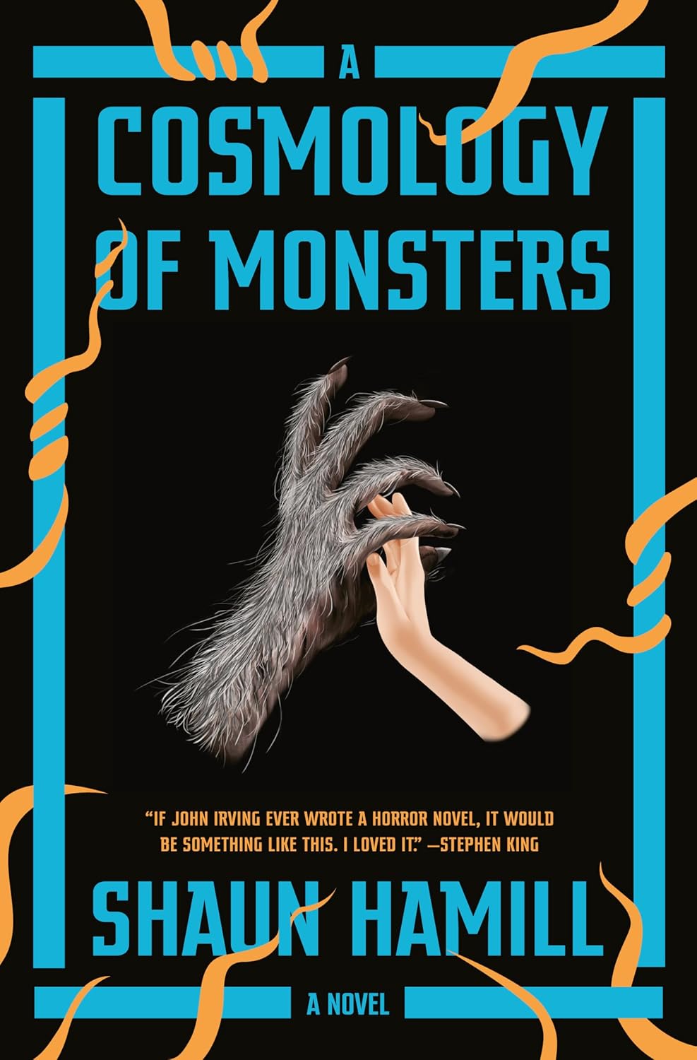 A Cosmology of Monsters: A Novel poster