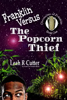 Franklin Versus The Popcorn Thief (Chronicles of Franklin Book 1) poster