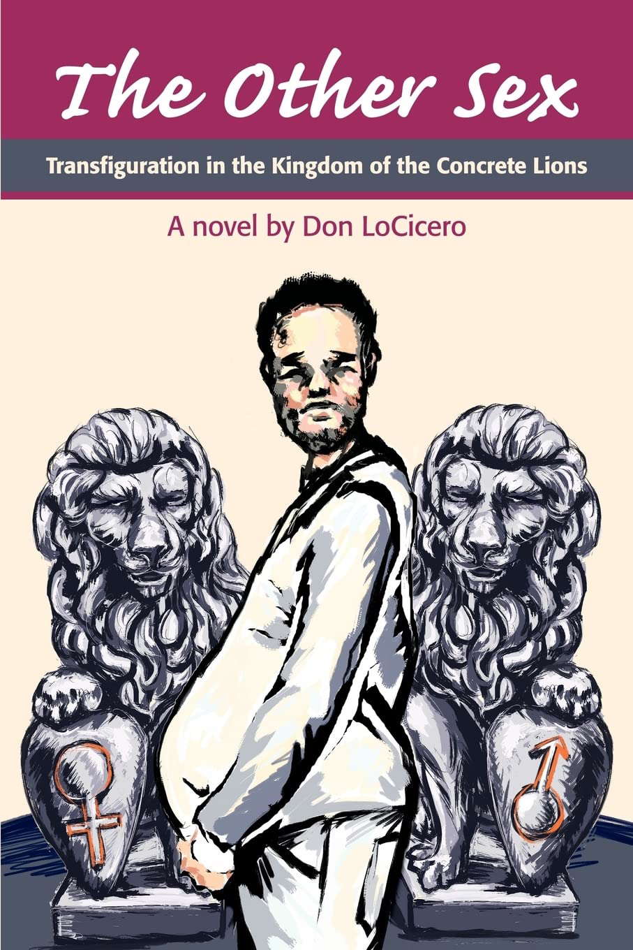 The Other Sex: Transfiguration in the Kingdom of the Concrete Lions poster