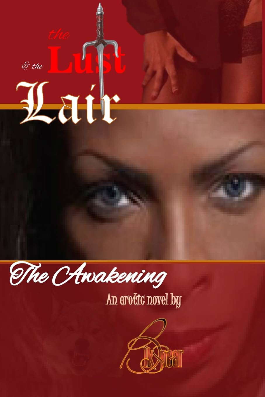The Lust and The Lair: The Awakening (The Lust & The Lair) poster