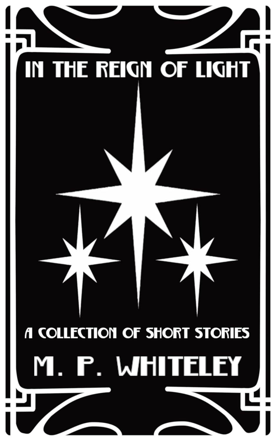 In the Reign of Light: A Collection of Short Stories poster