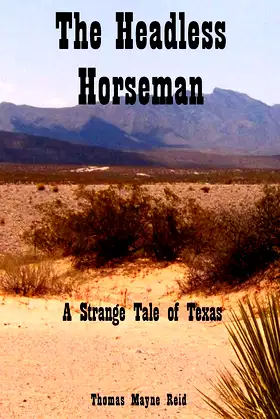 The Headless Horseman: A Strange Tale of Texas poster