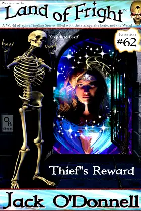 Thief's Reward (Land of Fright Book 62) poster