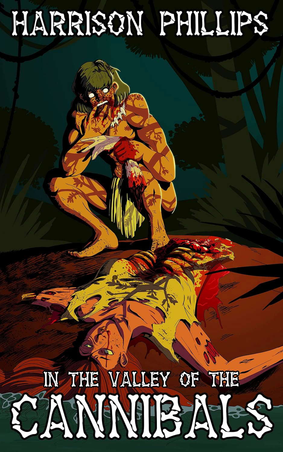 In The Valley Of The Cannibals: A Cannibal Splatter Novella poster