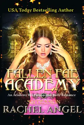 Succession: An Academy RH Paranormal Bully Romance (Fallen Fae Academy) poster