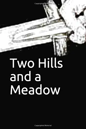 Two Hills and a Meadow poster