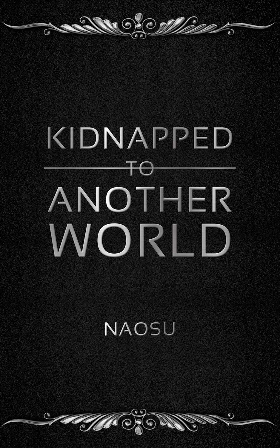 Kidnapped to Another World, Book 2 (updated cover version) poster