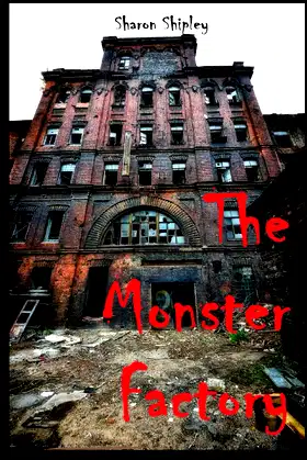 THE MONSTER FACTORY poster