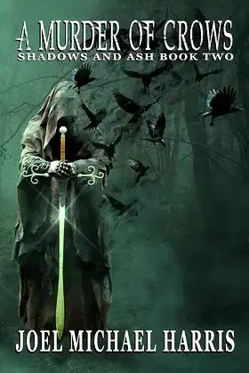 A Murder of Crows: Shadows and Ash Book Two poster