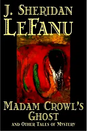 Madam Crowl's Ghost And Other Tales of Mystery poster