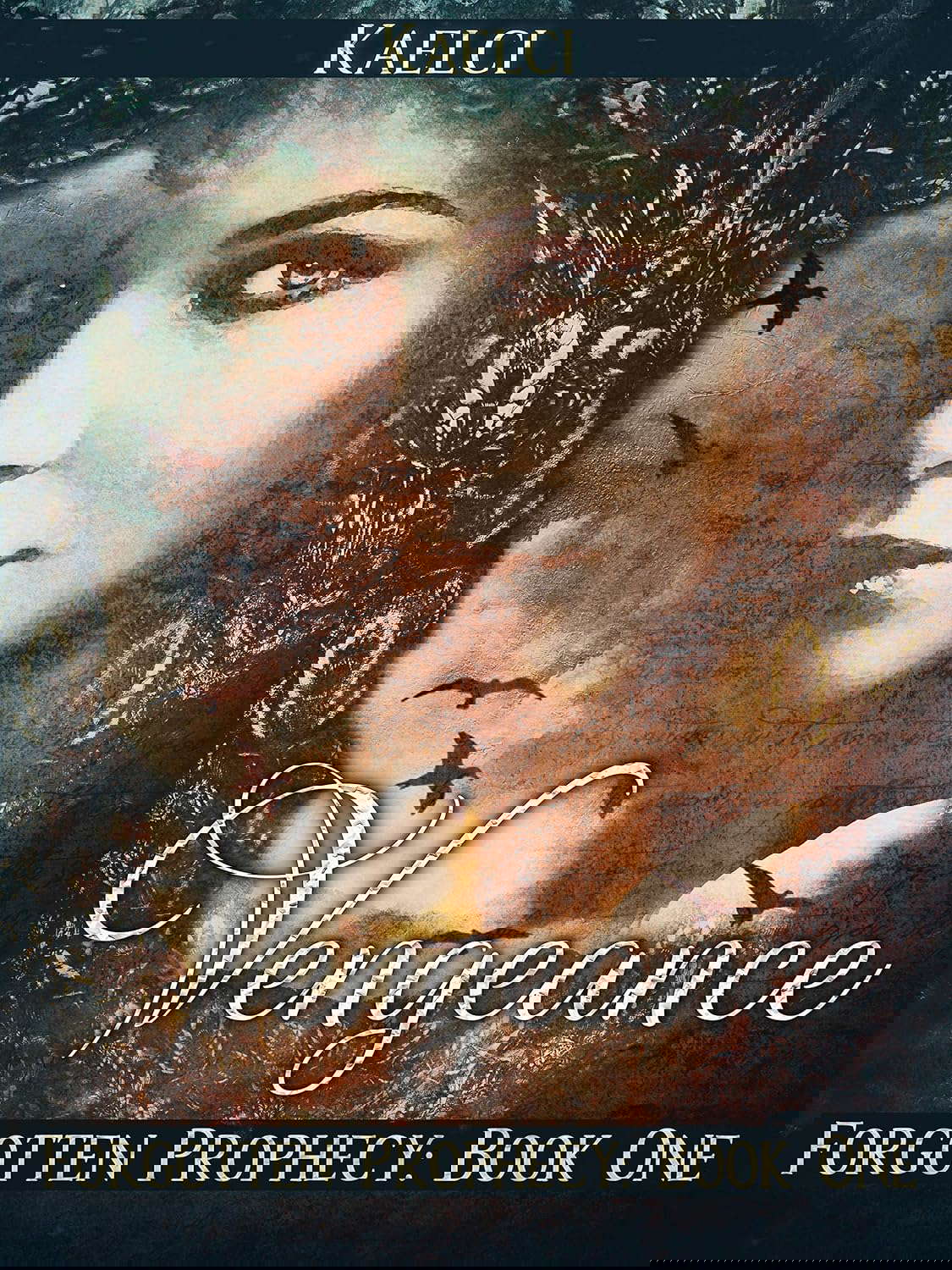 Vengeance (Forgotten Prophecy Book 1) poster